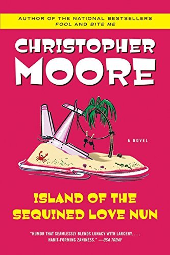 Christopher Moore/Island of the Sequined Love Nun