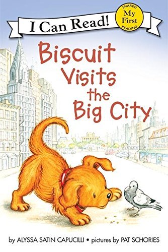 Capucilli,Alyssa Satin/ Schories,Pat (ILT)/Biscuit Visits the Big City@Reprint