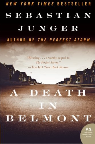 Sebastian Junger/A Death in Belmont@Reprint