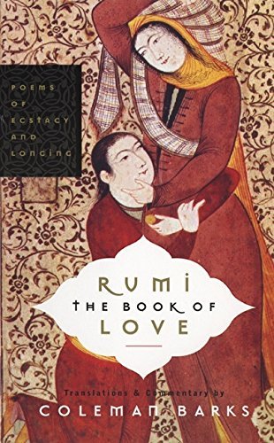Barks,Coleman/ Barks,Coleman (TRN)/ Moyne,John//Rumi The Book Of Love@Reprint