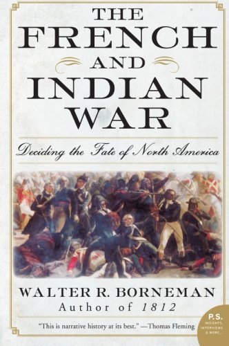 Walter R. Borneman/The French and Indian War@Reprint