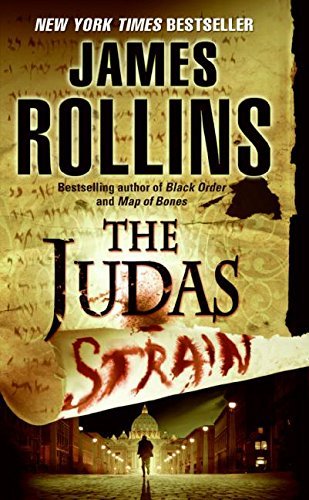 James Rollins/Judas Strain,The