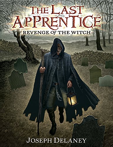 Joseph Delaney/The Last Apprentice@ Revenge of the Witch (Book 1)