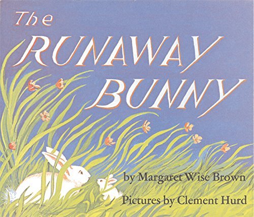 Margaret Wise Brown/The Runaway Bunny