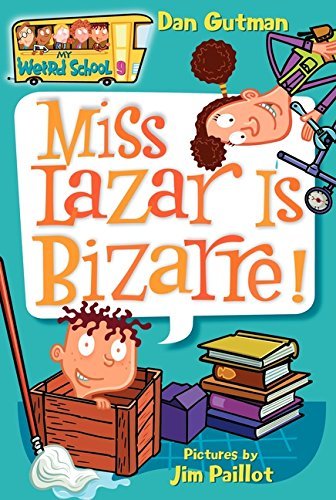 Gutman,Dan/ Paillot,Jim (ILT)/Miss Lazar Is Bizarre!