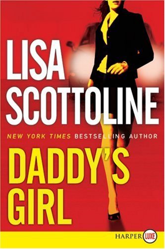 Lisa Scottoline/Daddy's Girl
