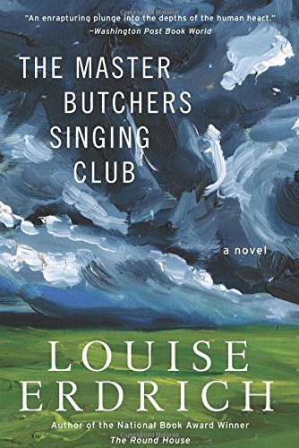 Louise Erdrich/The Master Butchers Singing Club