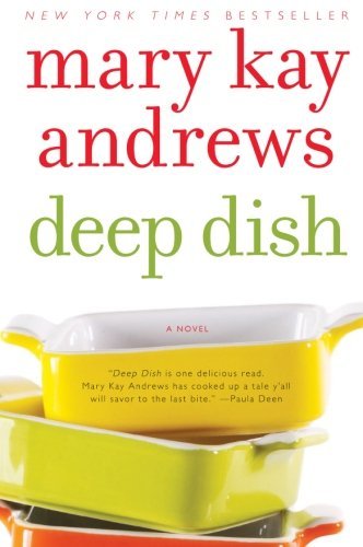 Mary Kay Andrews/Deep Dish