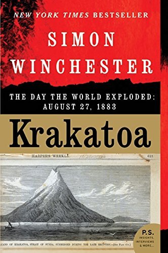 Simon Winchester/Krakatoa@ The Day the World Exploded: August 27, 1883