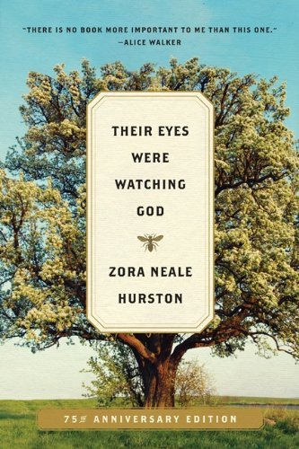 Zora Neale Hurston/Their Eyes Were Watching God