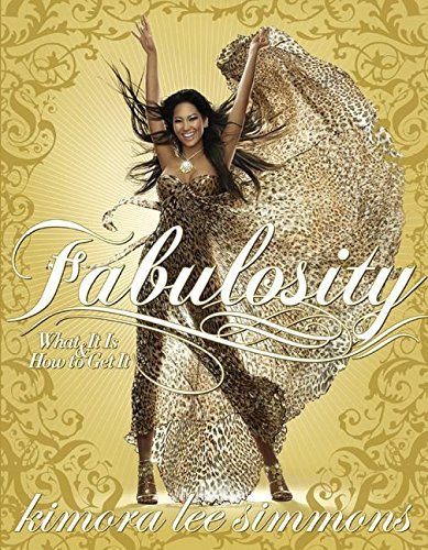 Kimora Lee Simmons/Fabulosity@ What It Is & How to Get It