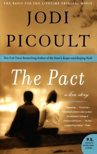 Jodi Picoult/The Pact@ A Love Story