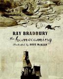 Ray D. Bradbury The Homecoming 