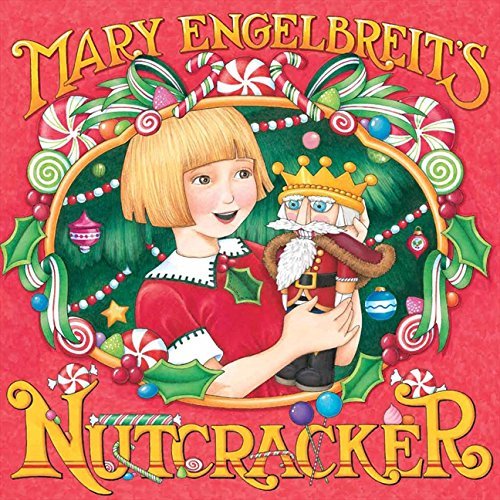 Mary Engelbreit/Mary Engelbreit's Nutcracker