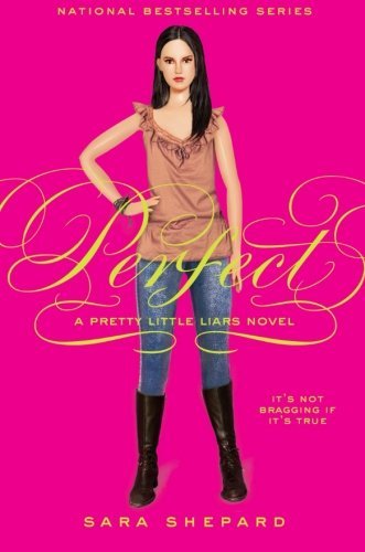 Sara Shepard/Pretty Little Liars #3@ Perfect