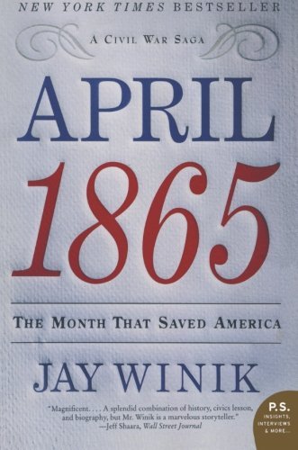Jay Winik/April 1865