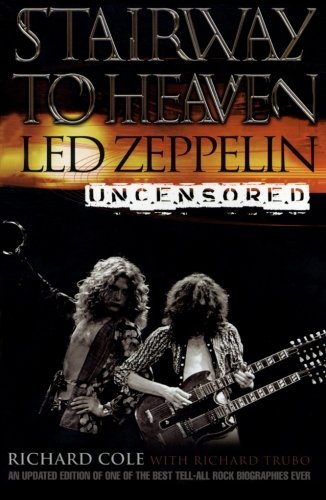 Richard Cole/Stairway to Heaven@ Led Zeppelin Uncensored
