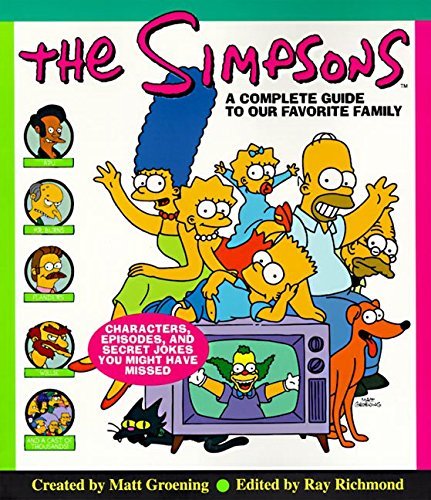Matt Groening Simpsons A Complete Guide To Our Favorite Family 