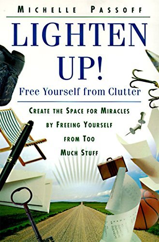 Michelle Passoff/Lighten Up!@ Free Yourself from Clutter