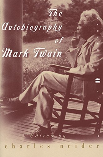 Charles Neider/The Autobiography of Mark Twain