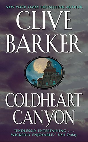 Clive Barker/Coldheart Canyon