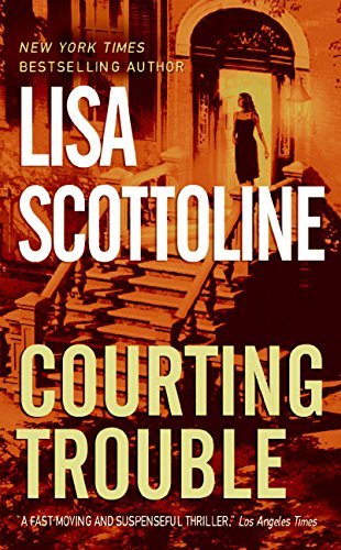 Lisa Scottoline/Courting Trouble