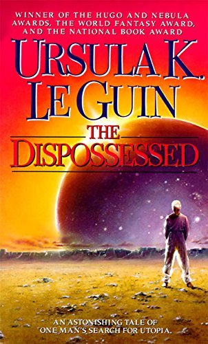 Ursula K. Le Guin/The Dispossessed