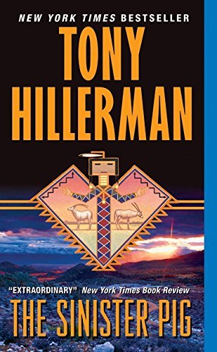 Tony Hillerman/Sinister Pig,The