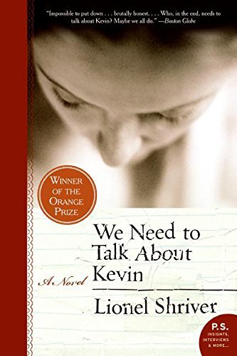 Lionel Shriver/We Need to Talk about Kevin