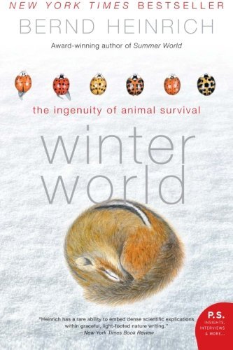 Bernd Heinrich/Winter World@ The Ingenuity of Animal Survival
