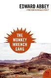 Edward Abbey The Monkey Wrench Gang 