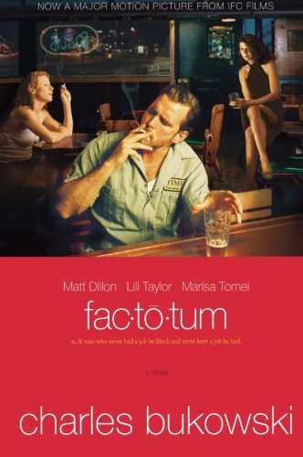 Charles Bukowski/Factotum