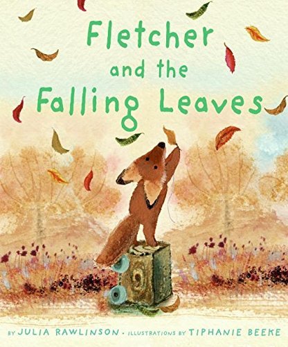 Julia Rawlinson Fletcher And The Falling Leaves 