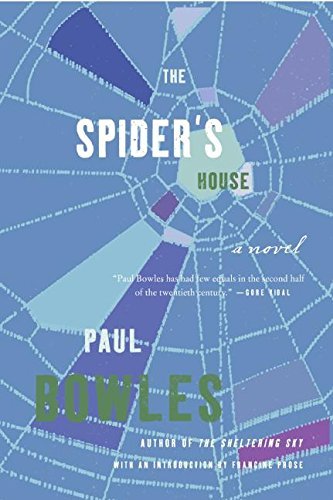 Paul Bowles The Spider's House 