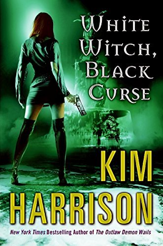 Kim Harrison/White Witch,Black Curse
