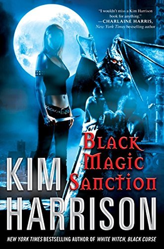 Kim Harrison/Black Magic Sanction