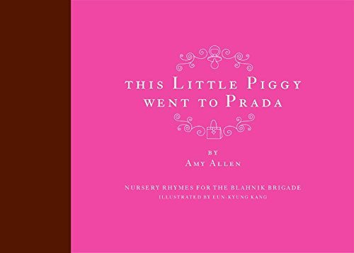 Allen,Amy/ Kang,Eun-young (ILT)/This Little Piggy Went to Prada