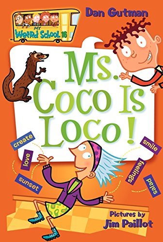 Dan Gutman/Ms. Coco Is Loco!