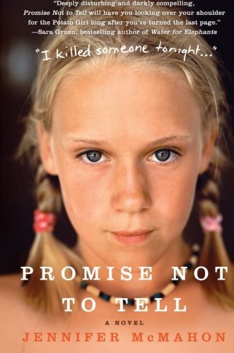 Jennifer McMahon/Promise Not to Tell