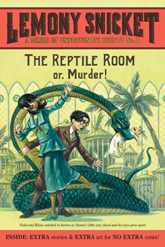 Lemony Snicket/A Series of Unfortunate Events #2@ The Reptile Room