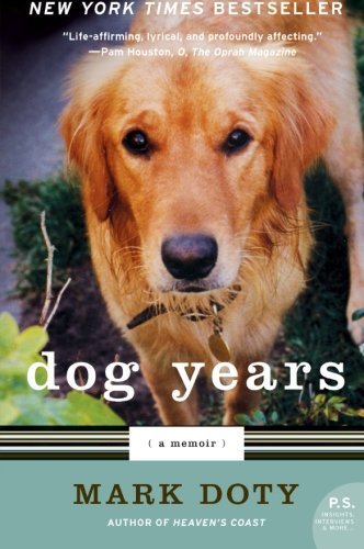 Mark Doty/Dog Years@ A Memoir