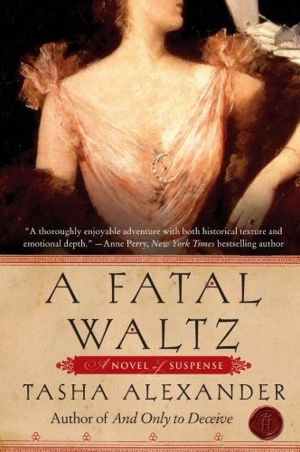 Tasha Alexander/A Fatal Waltz@Reprint