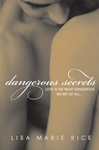 Lisa Marie Rice/Dangerous Secrets