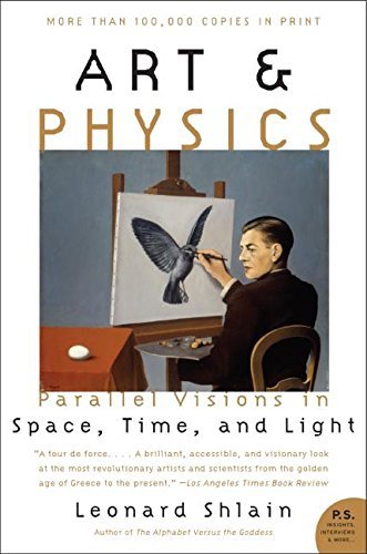 Leonard Shlain/Art & Physics@Parallel Visions In Space,Time,And Light