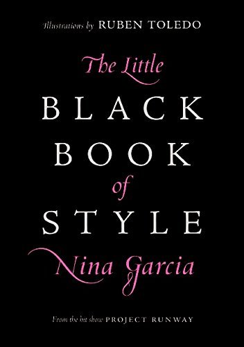 Nina Garcia/The Little Black Book of Style