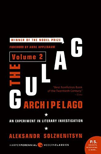Aleksandr I. Solzhenitsyn/The Gulag Archipelago Volume 2@ An Experiment in Literary Investigation