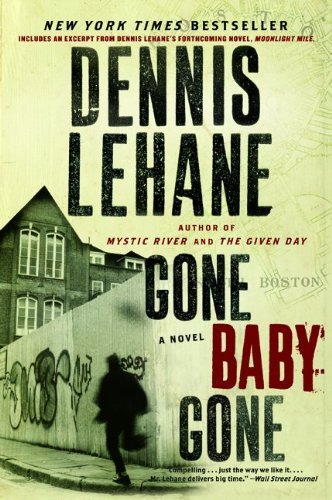 Dennis Lehane Gone Baby Gone 