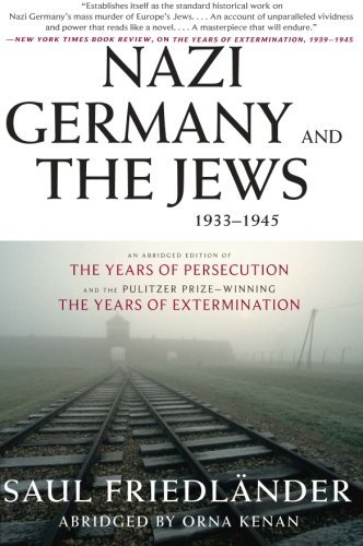 Saul Friedlander/Nazi Germany and the Jews, 1933-1945@ABRIDGED