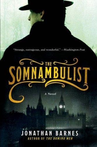 Jonathan Barnes/The Somnambulist