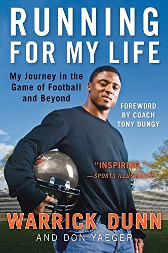 Warrick Dunn/Running for My Life@ My Journey in the Game of Football and Beyond